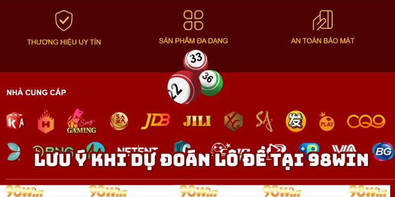 Đề về kép hôm sau đánh con gì - Lưu ý khi chơi tại 98WIN